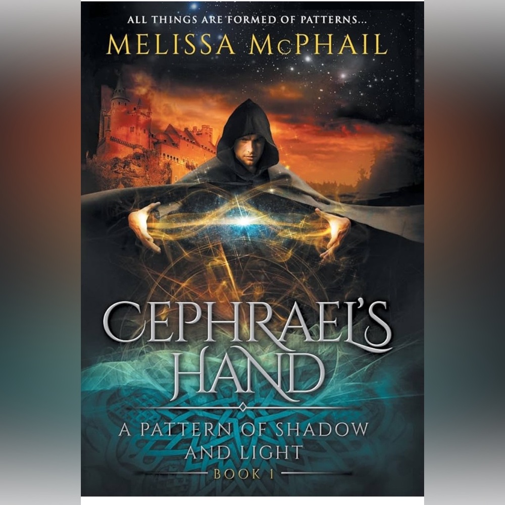 Cephrael's Hand: A Pattern of Shadow & Light Book 1. Back cover is bent